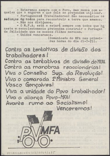 Comunicado da 5ª Divisão do EMGFA emitida na madrugada de 21 de julho divulgado pelo Sindicato dos Trabalhadores do Comércio do Distrito de Lisboa. Comunicado da 5ª Divisão do EMGFA emitida na madrugada de 21 de julho divulgado pelo Sindicato dos Trabalhadores do Comércio do Distrito de Lisboa